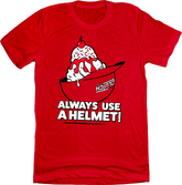 Always Use a Helmet ice cream red T-shirt In The Clutch