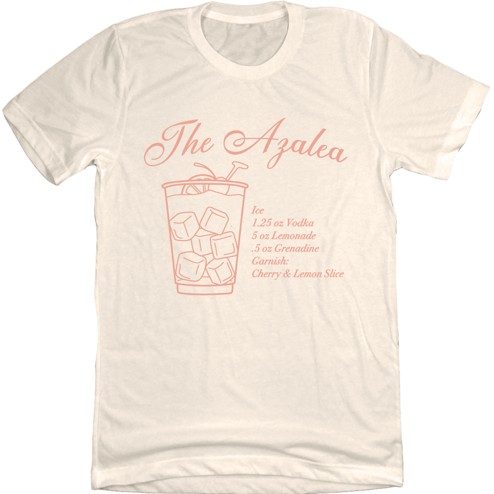 "The Azalea" Drink Tee