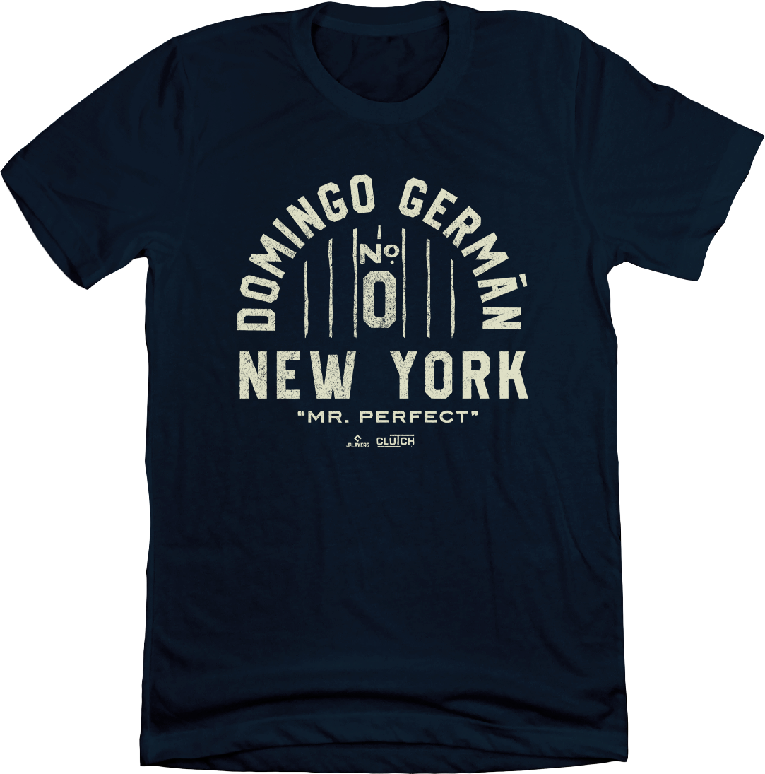 Domingo Germán "Mr. Perfect" Unisex MLBPA Text Tee