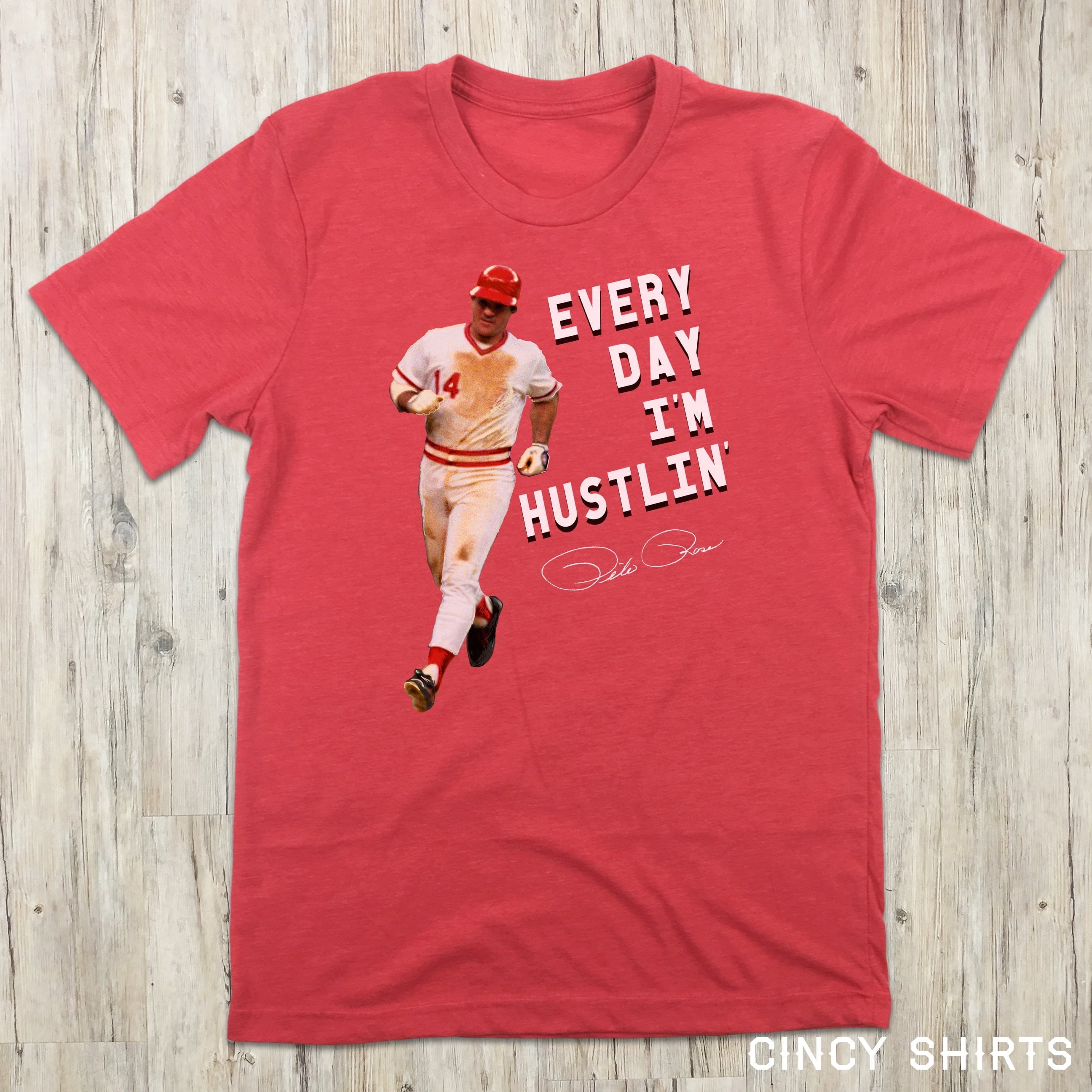 Every Day I'm Hustlin' - Cincy Shirts