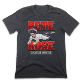Pete Rose Hall of Heroes - Cincy Shirts