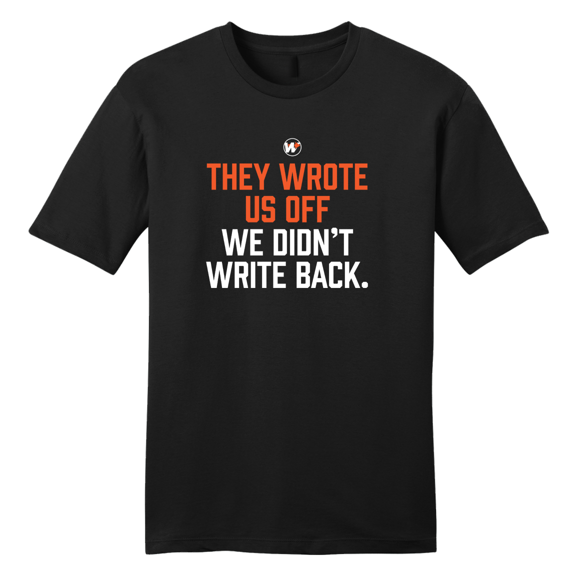 They Wrote Us Off black T-shirt In The Clutch