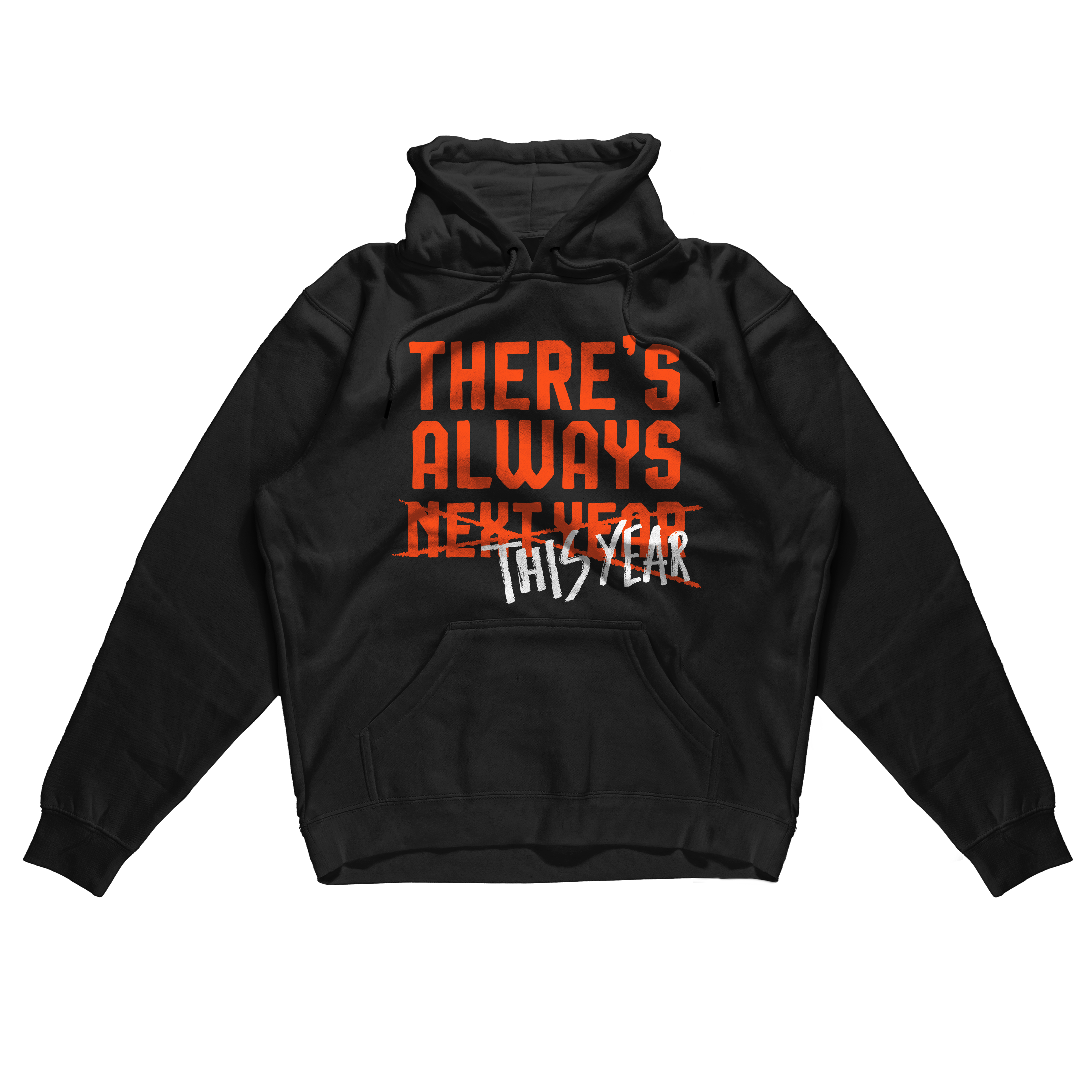 There's Always This Year Baltimore Hoodie In The Clutch