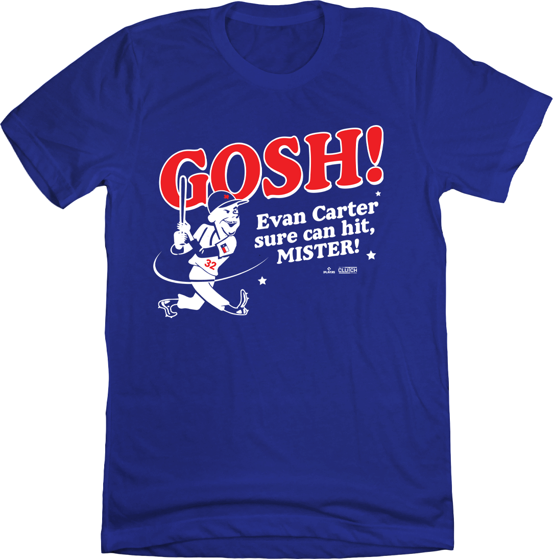 Gosh Evan Carter Sure Can Hit Royal T-shirt In The Clutch