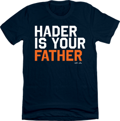 Hader is Your Father Houston MLBPA Tee