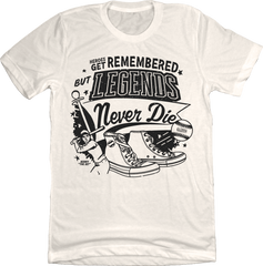 Heroes Get Remembered Legends Never Die Collage