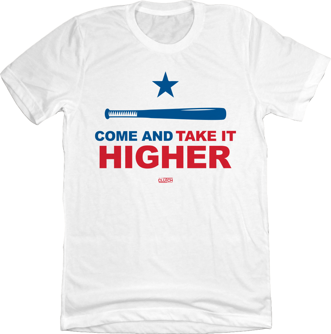 Take it Higher Texas Baseball White T-shirt In The Clutch