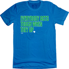 Everybody Acts Tough Dallas Basketball