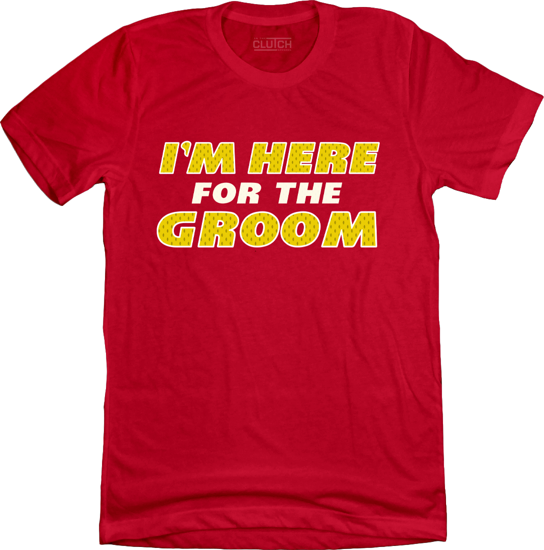 I'm here for the Groom