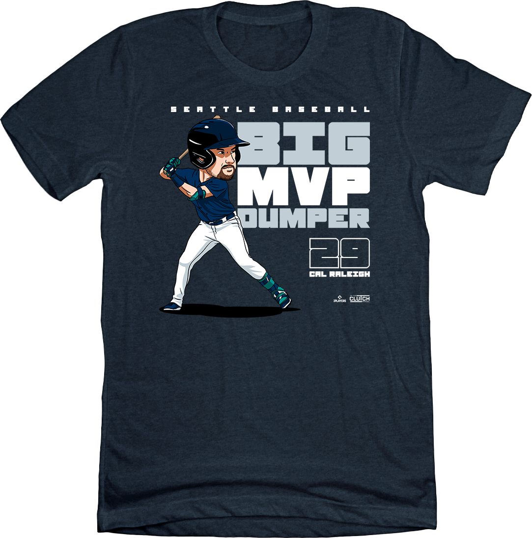 Cal Raleigh "Big Dumper" Seattle MVP Tee