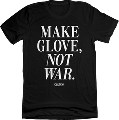 Make Glove Not War In The Clutch
