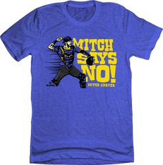 Mitch Garver Mitch Says No Seattle MLPBA tee In The Clutch