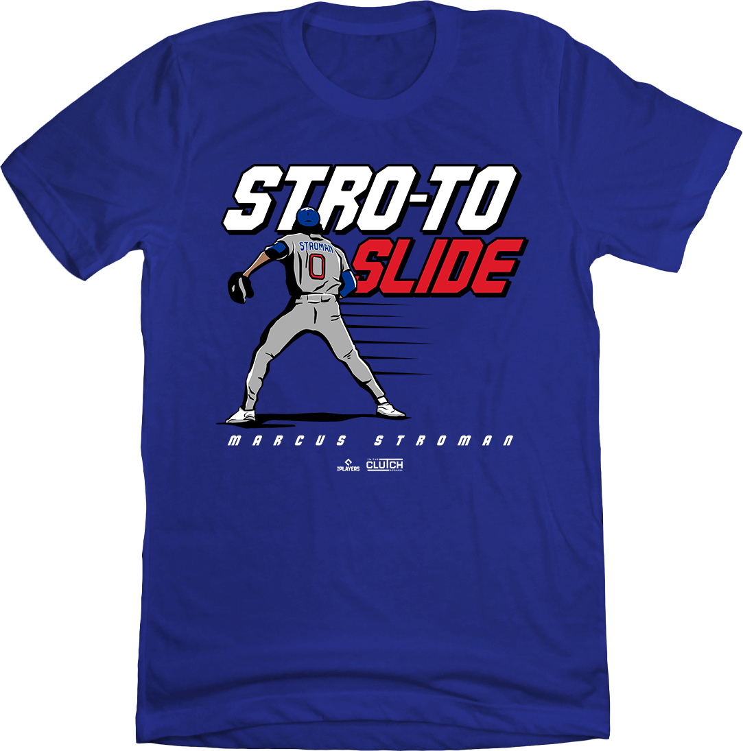Marcus Stroman "Stro-To Slide" Unisex ROyal Tee