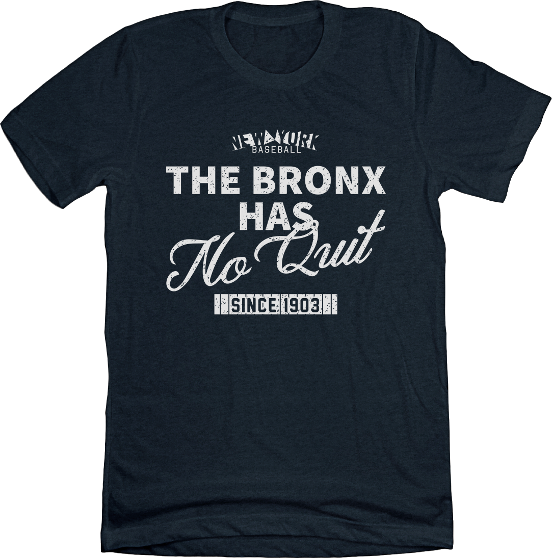 The Bronx Has No Quit Tee