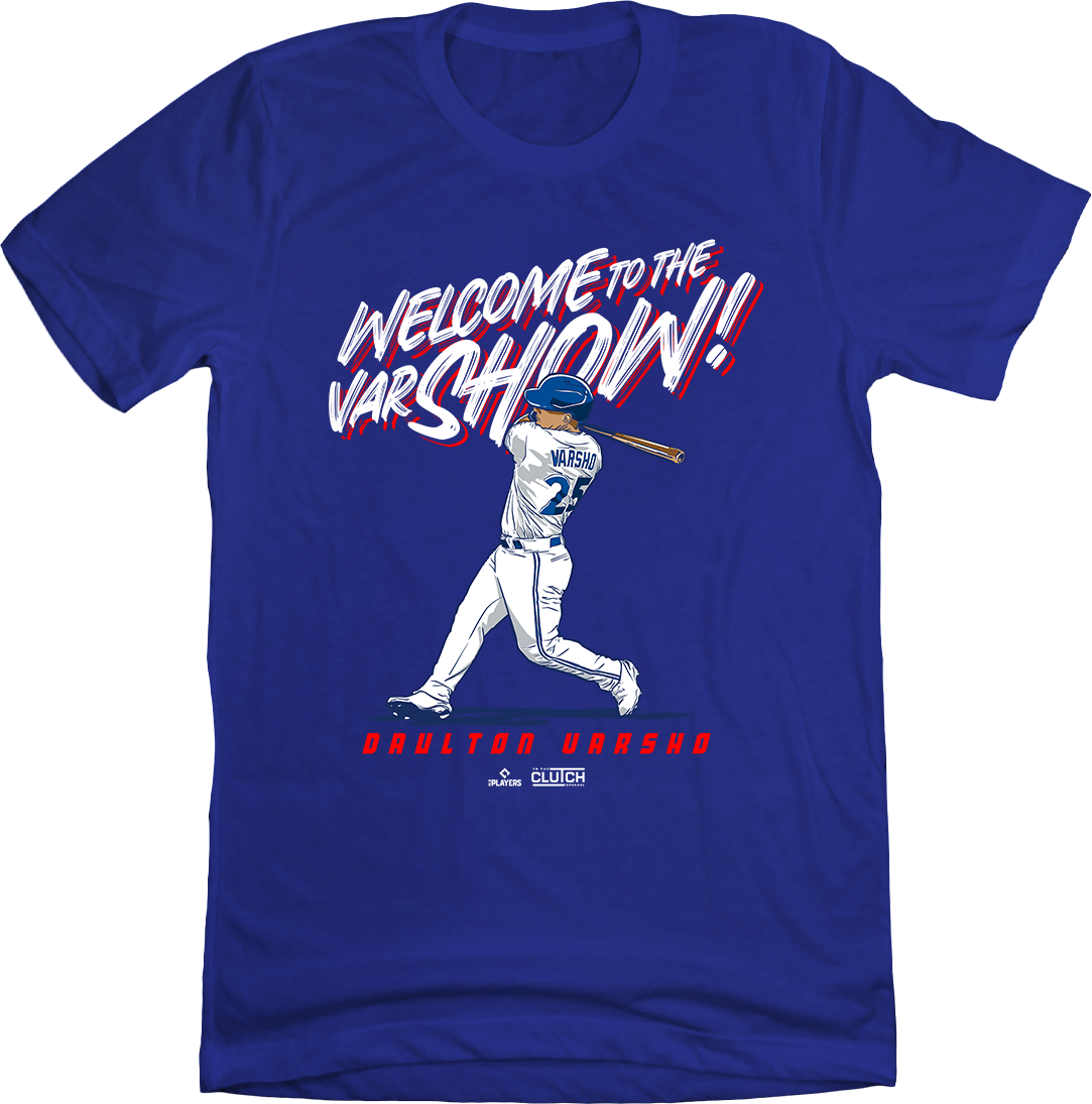 Daulton Varsho Show MLBPA T-shirt blue In The Clutch