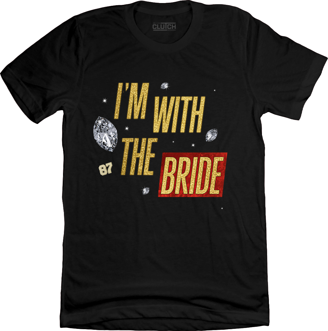 I'm with the Bride