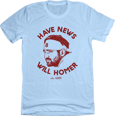 Have News, Will Homer - Nick Castellanos Tee