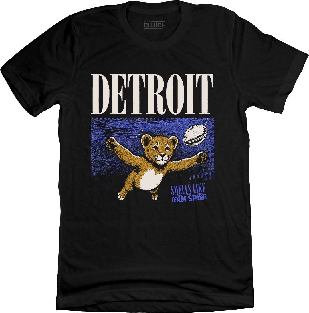 Smells Like Team Spirit Detroit