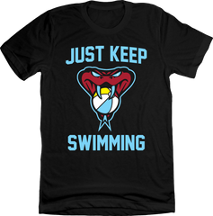 Just Keep Swimming Black T-shirt In The Clutch