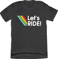 Let's Ride Arc Raiders Tee