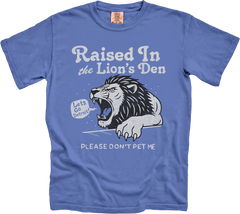 Raised in the Lion's Den
