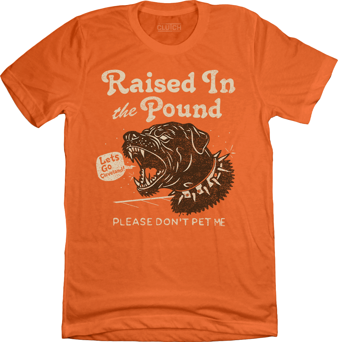 Raised in the Pound