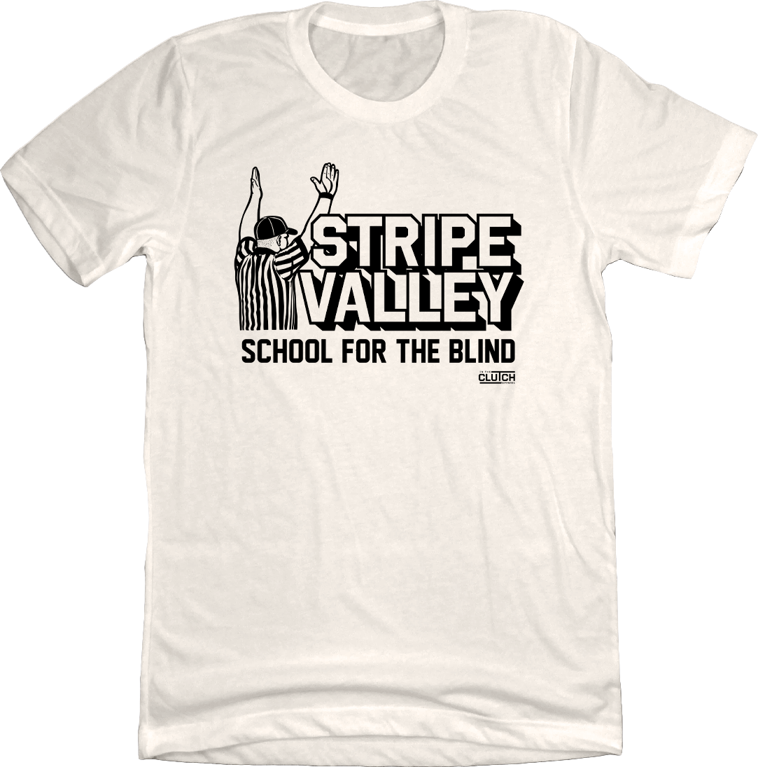 Stripe Valley School for the Blind In The Clutch
