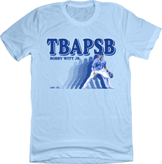 TBAPSB - The Boys Are Playin' Some Ball Light Blue Tee