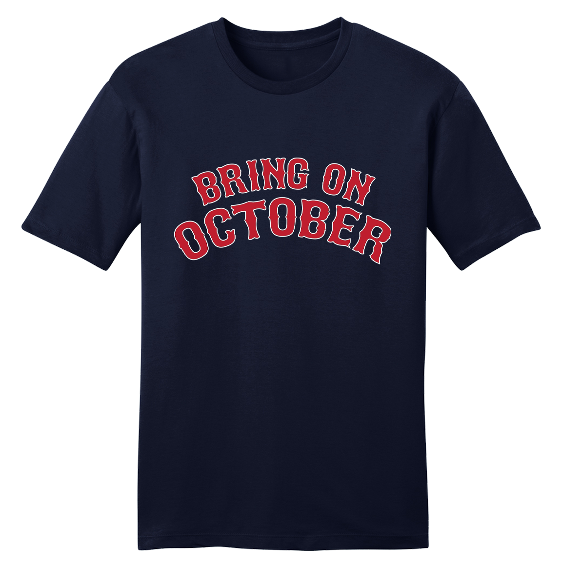 Bring on October Boston Rally Tee
