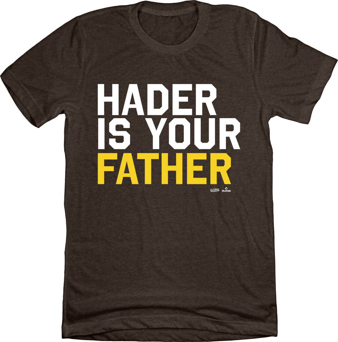 Hader is Your Father SD MLBPA Tee