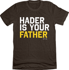 Hader is Your Father SD MLBPA Tee