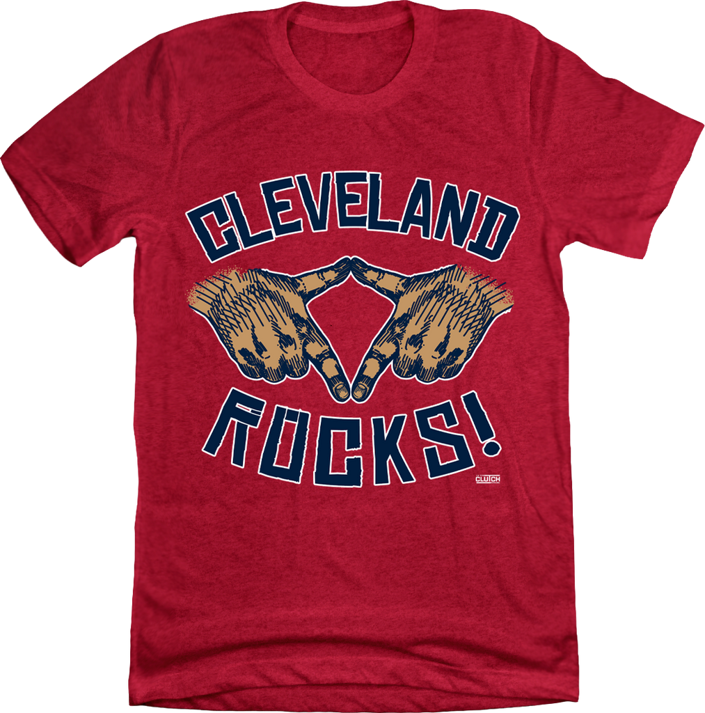 Cleveland Rocks | Cleveland Sports Apparel | In The Clutch Clothing