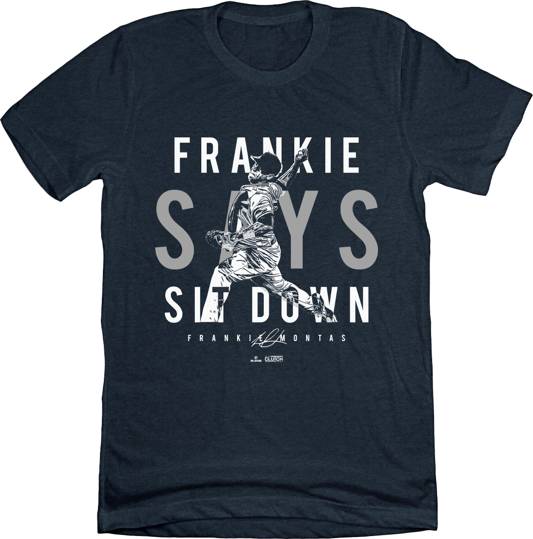 Frankie Says Sit Down MLBPA Tee | NY The Bronx Baseball Apparel | In ...
